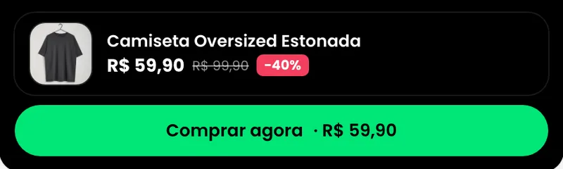 Card do produto na live: camiseta oversized por R$ 59,90, de R$ 99,90, com selo de 40% de desconto e o botão Comprar agora