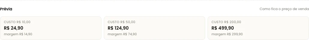 Prévia da regra de preço: custo de R$ 10 vira R$ 24,90, custo de R$ 50 vira R$ 124,90 e custo de R$ 200 vira R$ 499,90, com a margem ao lado